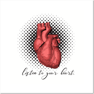 Listen to your heart Posters and Art